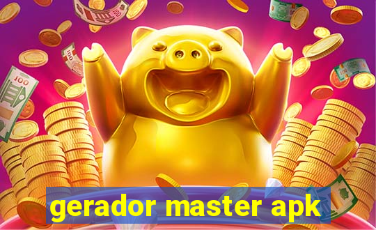 gerador master apk